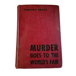 Murder goes to the world's fair by Timothy Brace - dutton books - first edition